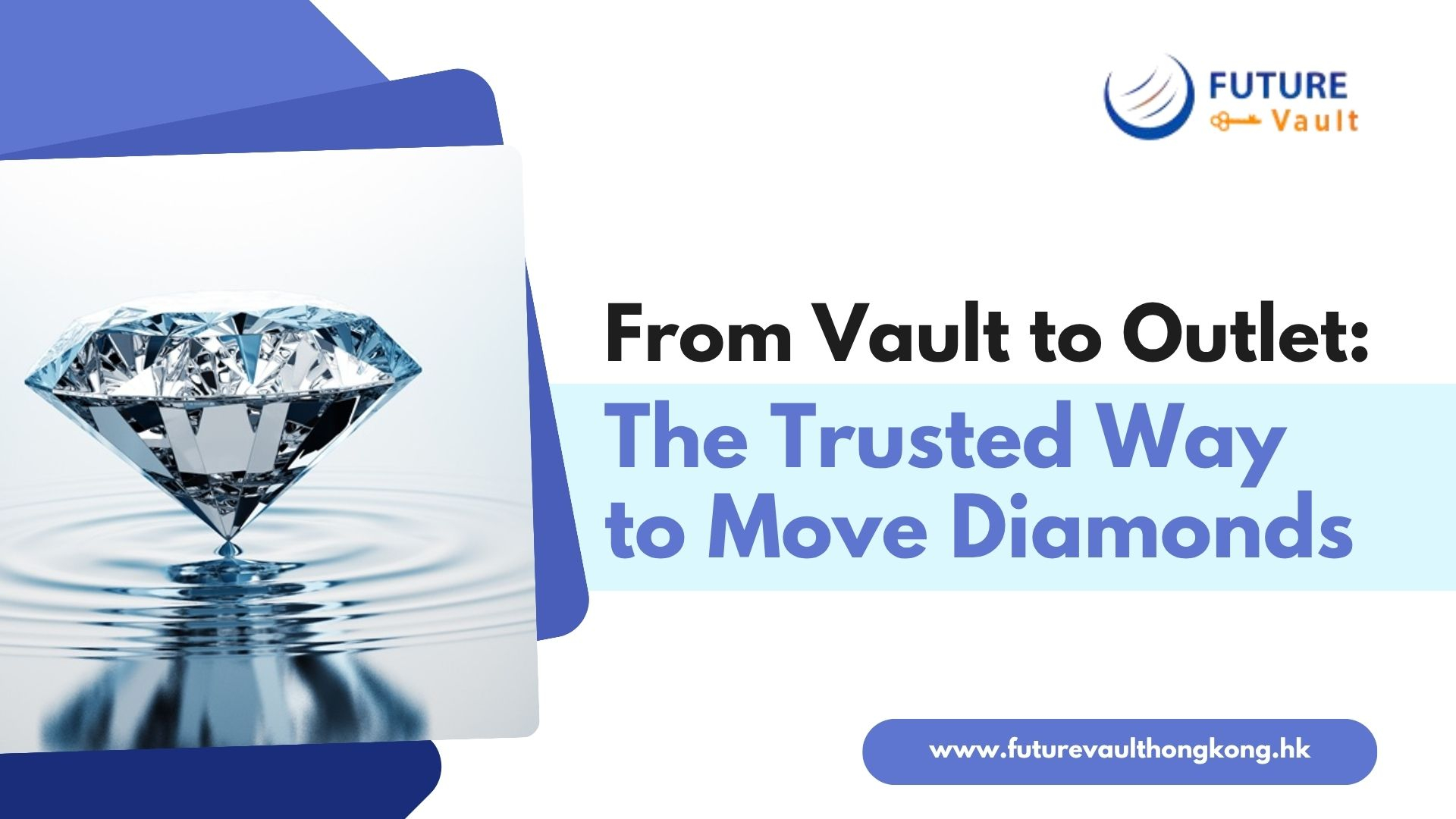 From Vault to Outlet: The Trusted Way to Move Diamonds